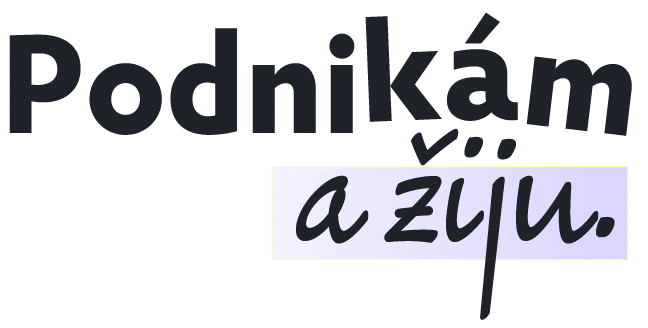 Podnikám a žiju